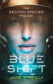 Blue Shift [O'Reilly, Jane]