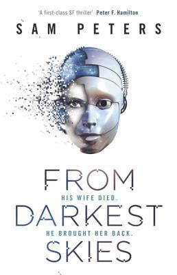 From Darkest Skies [Peters, Sam]