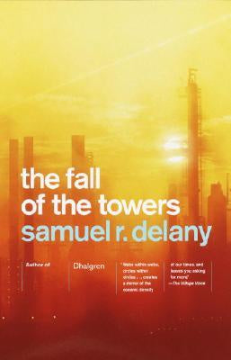 The Fall of the Towers [Delany, Samuel R.]