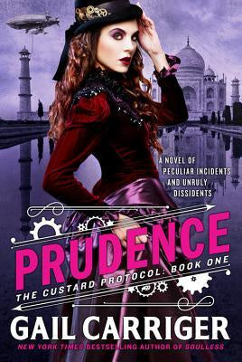 Prudence (Custard Protocol, 1) [Carriger, Gail]
