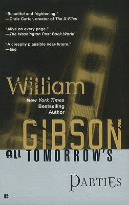 All Tomorrow's Parties (Virtual Light #3) [Gibson, William]