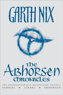 The Abhorsen Chronicles Omnibus (Paperback) [Nix, Garth]