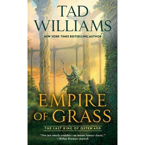 Empire of Grass (Last King of Osten Ard, 2) [Williams, Tad]