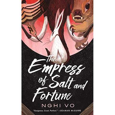 The Empress of Salt and Fortune (Singing Hills Cycle, 1) [Vo, Nghi]