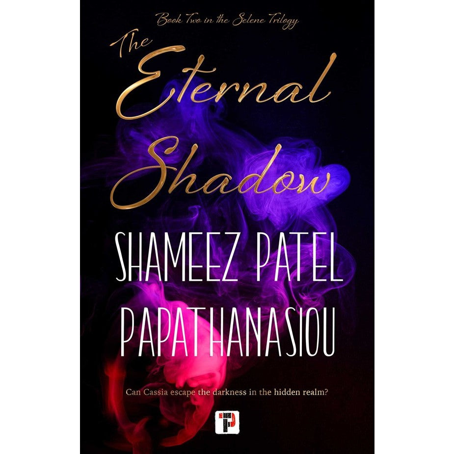 The Eternal Shadow [Patel Papathanasiou, Shameez]