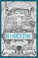 Wyntertide ( Rotherweird #2 ) [Caldecott, Andrew]