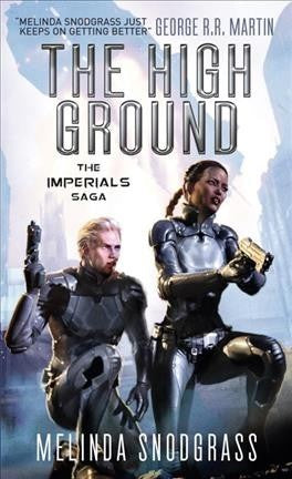 The High Ground: Imperials 1 [Snodgrass, Melinda]