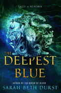 The Deepest Blue: Tales of Renthia (paperback) [Durst, Sarah Beth]
