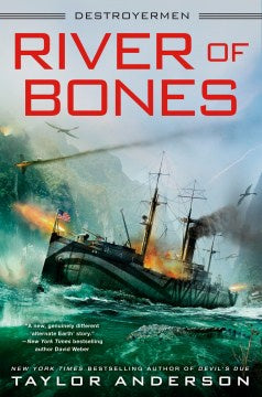 River of Bones (Destroyermen, 13) [Anderson, Taylor]