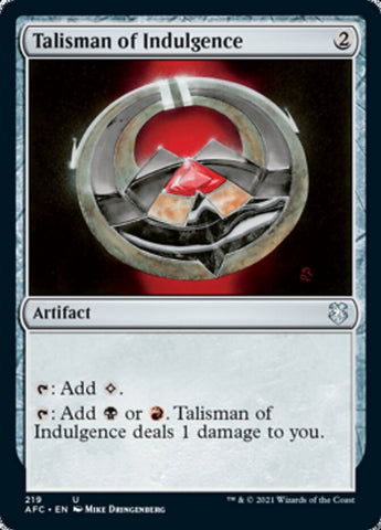 Talisman of Indulgence [Dungeons & Dragons: Adventures in the Forgotten Realms Commander]