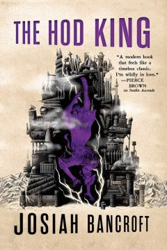 The Hod King (Books of Babel, 3) [Bancroft, Josiah]
