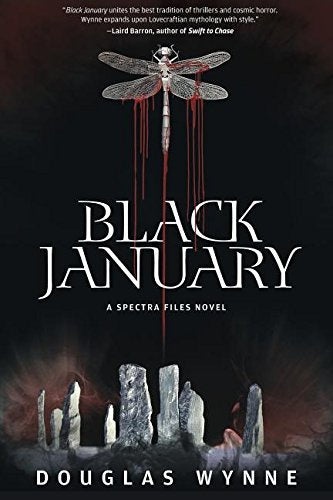 Black January; A Spectra Files Novel ( Spectra Files #2 ) [Wynne, Douglas]