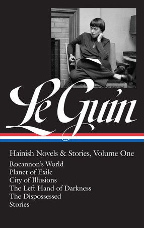 Hainish Novels & Stories, Volume One [Le Guin, Ursula K.]