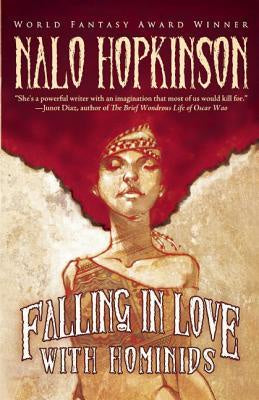 Falling in Love with Hominids [Hopkinson, Nalo]