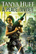 A Peace Divided (Peacekeeper #2) [Huff, Tanya]