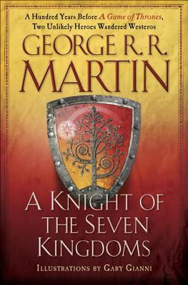 Knight of the Seven Kingdoms (Song of Ice and Fire) [Martin, George R. R.]