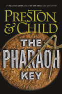 The Pharaoh Key (Gideon Crew, 5) [Preston, Douglas; Child, Lincoln]
