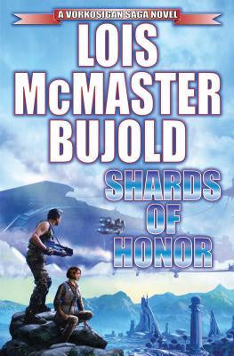 Shards of Honor (Vorkosigan Saga, 2) [Bujold, Lois McMaster]