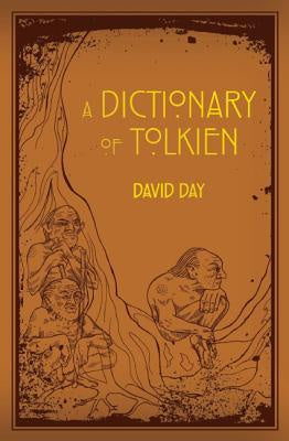 Tolkien; A Dictionary [Day, David]