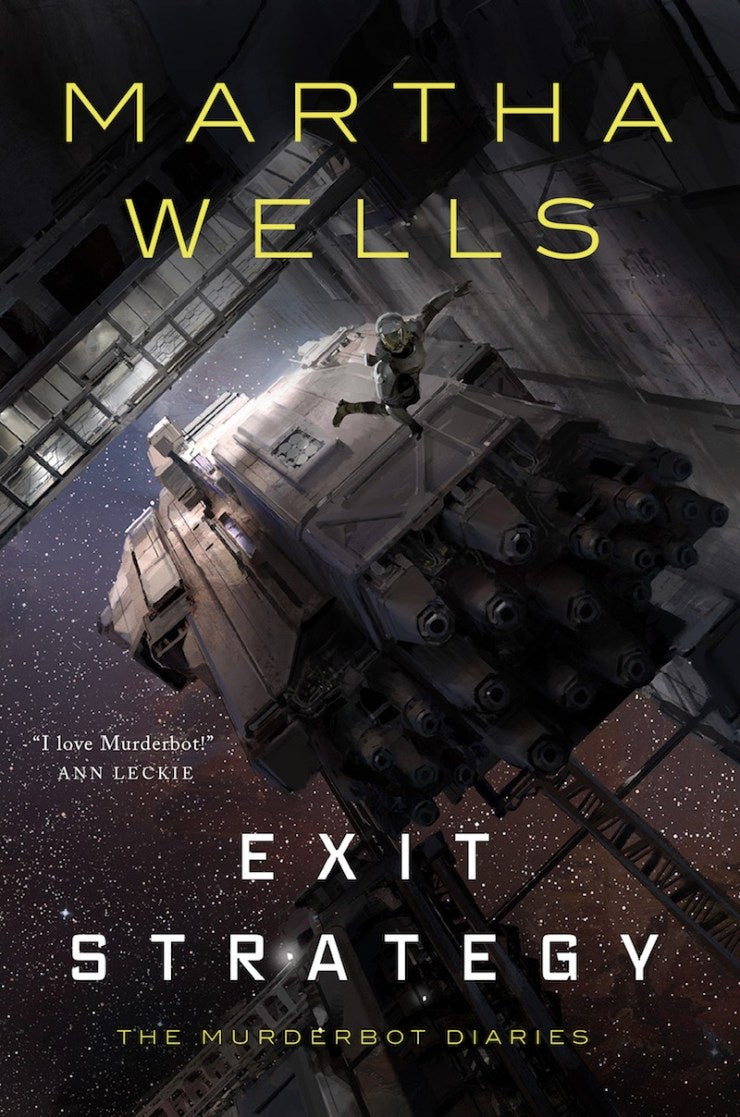 Exit Strategy: The Murderbot Diaries (#4) [Wells, Martha]