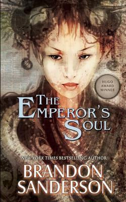 Emperor's Soul [Sanderson, Brandon]