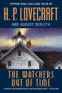 The Watchers Out of Time [Lovecraft, H. P.]