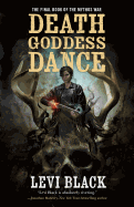 Death Goddess Dance ( Mythos War, 3 ) [Black, Levi]