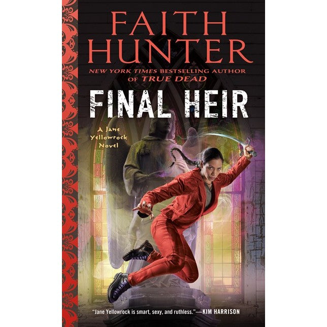 Final Heir (Jane Yellowrock, 15) [Hunter, Faith]
