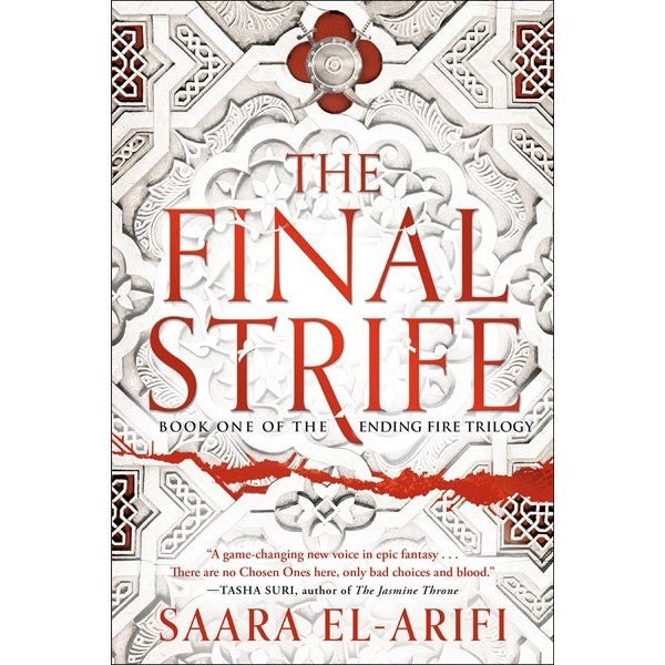 The Final Strife (The Ending Fire Trilogy, 1) [El-Arifi, Saara]
