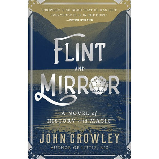 Flint and Mirror [Crowley, John]