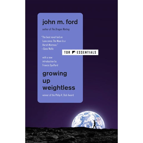 Growing Up Weightless [Ford, John M]