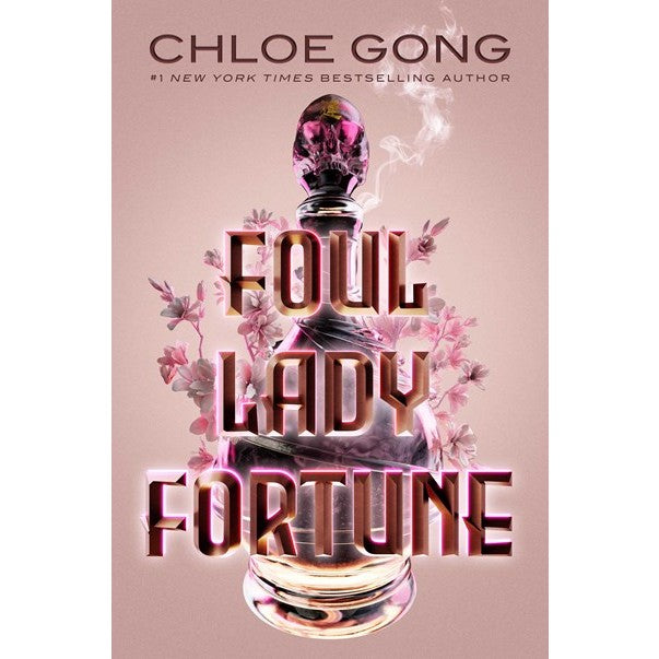 Foul Lady Fortune (Foul Lady Fortune, 1) [Gong, Chloe]