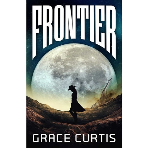 Frontier [Curtis, Grace]
