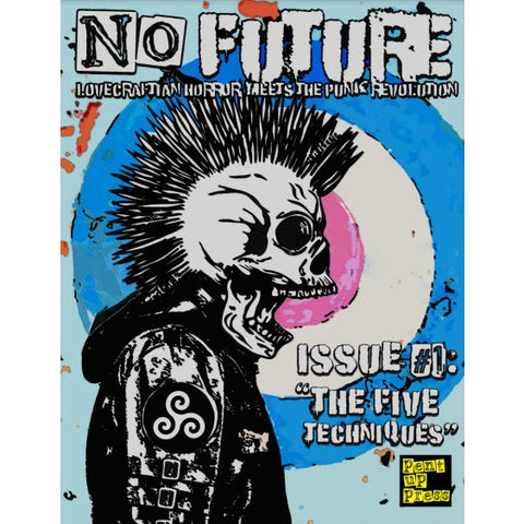 No Future 1: The Five Techniques
