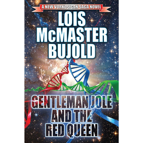 Gentleman Jole and the Red Queen (Vorkosigan Saga, 17) [Bujold, Lois McMaster]