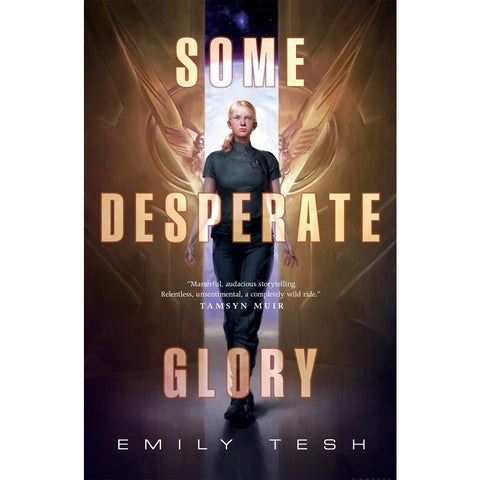 Some Desperate Glory [Tesh, Emily]