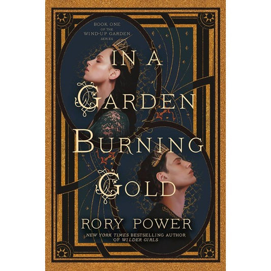 In a Garden Burning Gold (The Wind-Up Garden, 1) [Power, Rory]