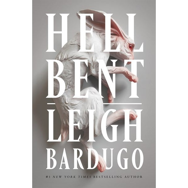 Hell Bent (Alex Stern, 2) [Bardugo, Leigh]