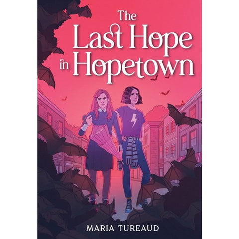 The Last Hope in Hopetown [Tureaud, Maria]