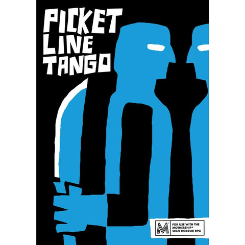 Picket Line Tango