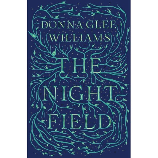 The Night Field [Williams, Donna Glee]