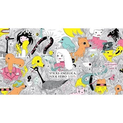 Sticks Angelica, Folk Hero [DeForge, Michael]