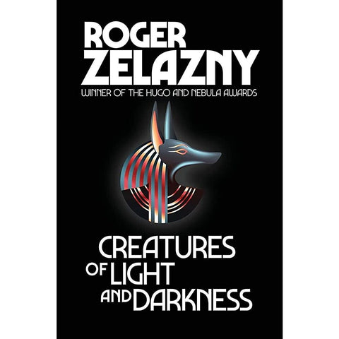 Creatures of Light and Darkness [Zelazny, Roger]