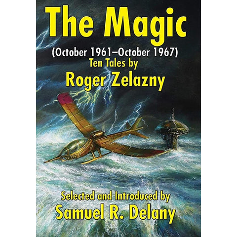 The Magic: Ten Tales by Roger Zelazny [Delany, Samuel R. ed.]