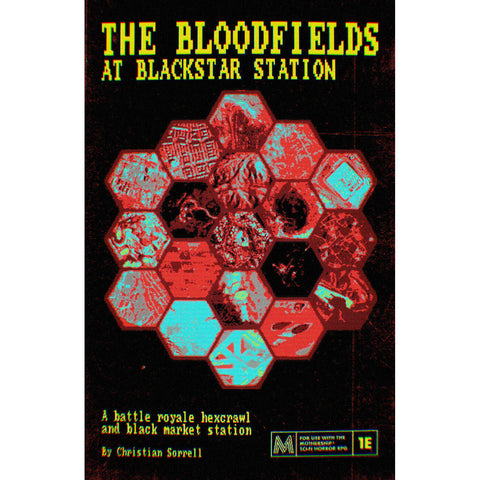 The Bloodfields at Blackstar Station