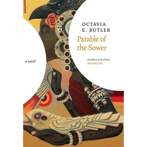 Parable of the Sower [Butler, Octavia E]
