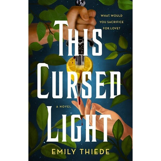 This Cursed Light (Last Finestra, 2) [Thiede, Emily]