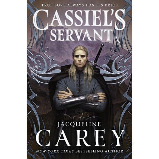 Cassiel's Servant (Kushiel's Legacy, 4) [Carey, Jacqueline]