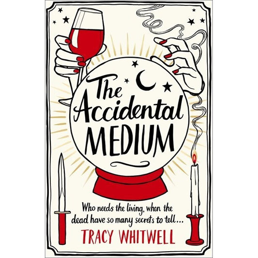 The Accidental Medium  (Accidental Medium, 1) [Whitwell, Tracy]