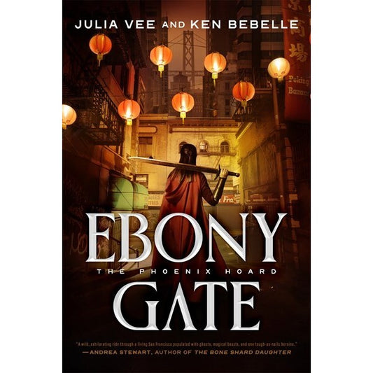 Ebony Gate: The Phoenix Hoard (Phoenix Hoard, 1) [Vee, Julia & Bebelle, Ken]